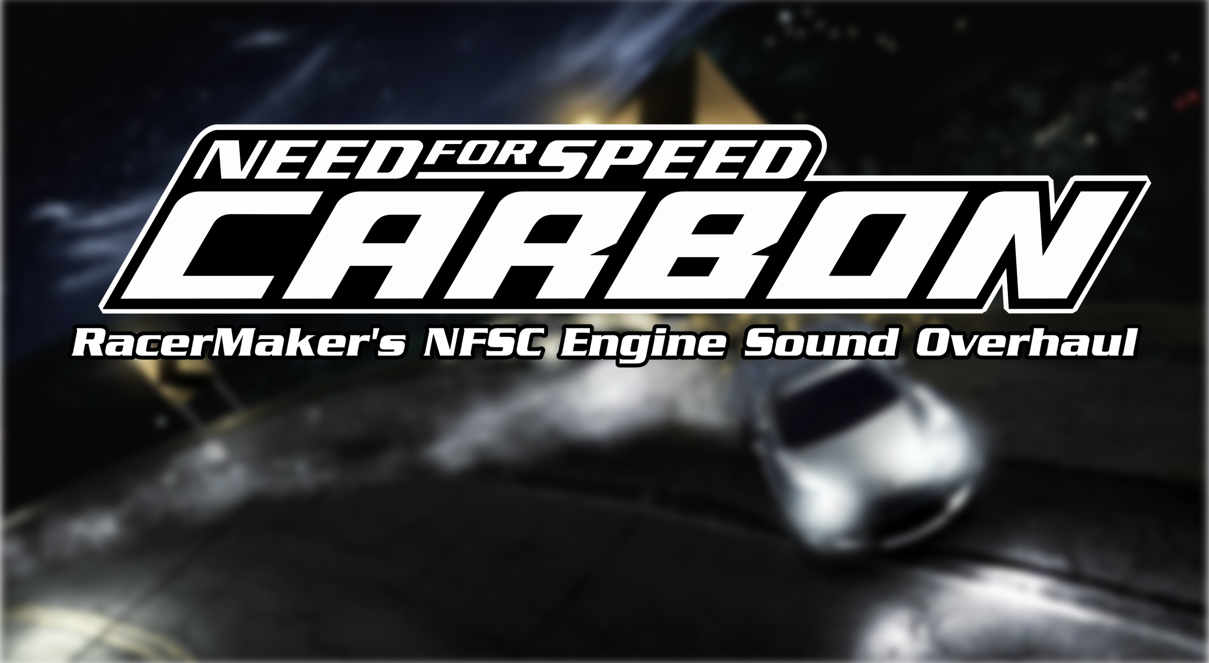 RacerMaker's NFSC Engine Sound Overhaul