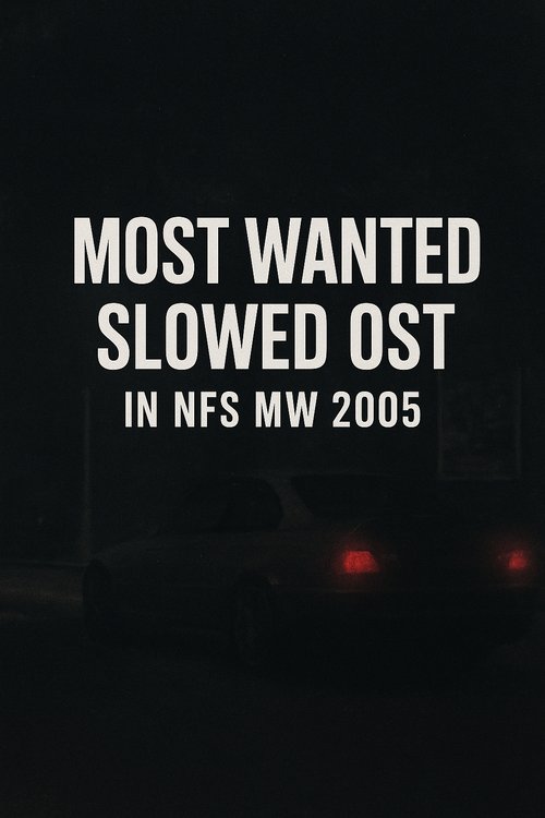 NFS MW 2005 Music Slowed