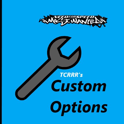 TCRRR's Custom Options