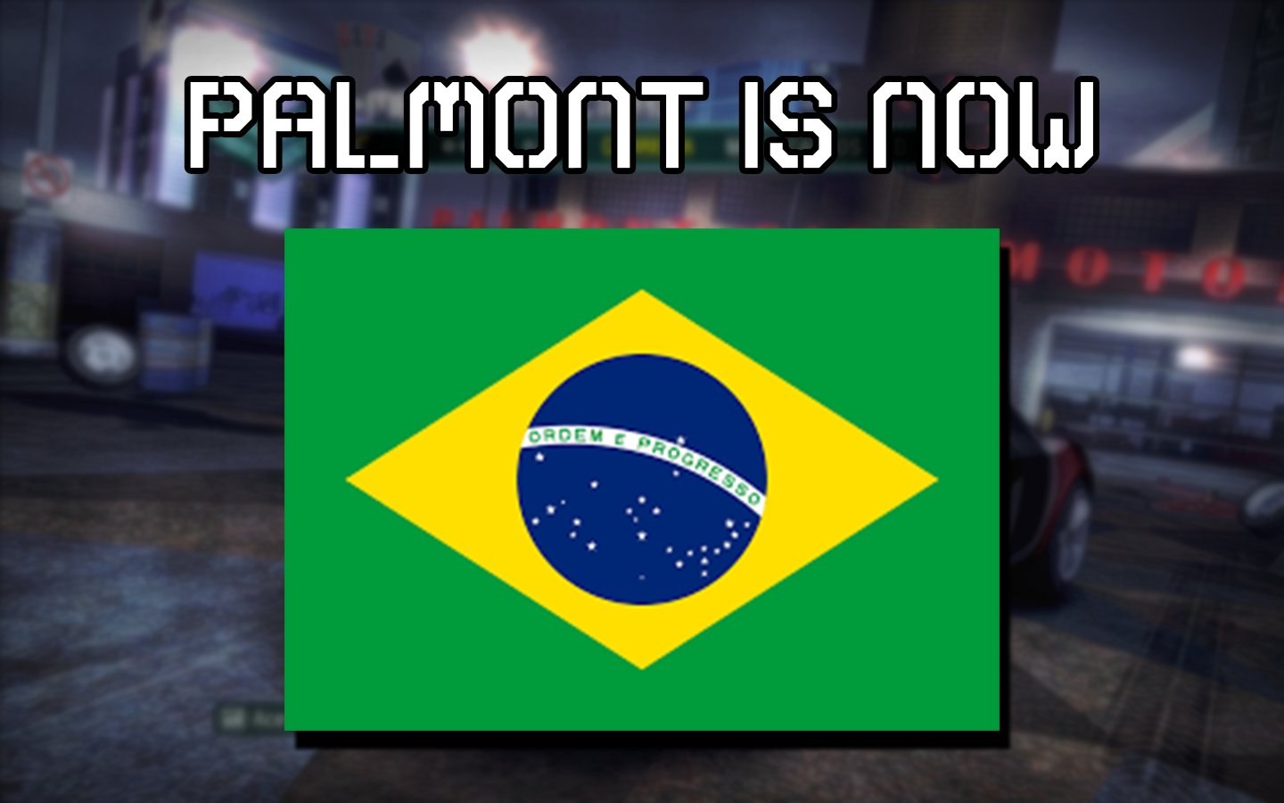 Palmont is now Brazil [Localização para PT-BR] 