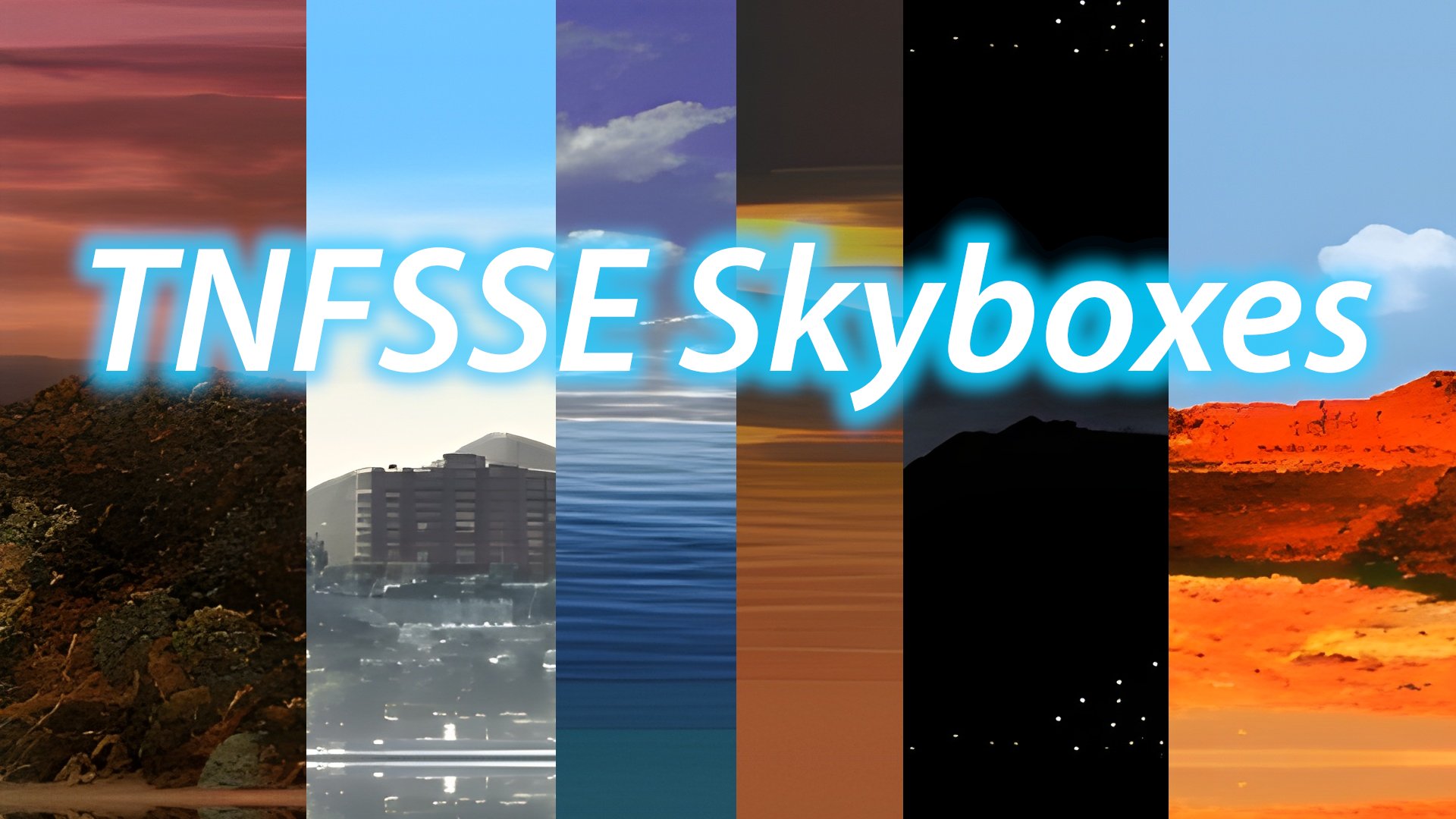 [UPDATE 1.1] TNFSSE Skyboxes