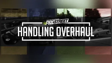Need for Speed Pro Street : Handling Overhaul 1.0.3 - NFS Pro Street