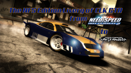 NFS Edition Vinyl of the Mercedes Benz CLK GTR from NFS Hot Pursuit 2 to MW2005