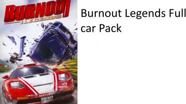 Burnout Legends Car pack Burnout Legends Car pack