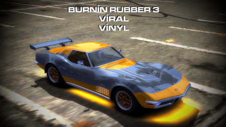 Burnin Rubber 3 Viral Vinyl